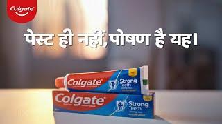 Presenting the New Colgate Strong Teeth. Paste Hi Nahi, Daanton Ka Poshan! | Hindi