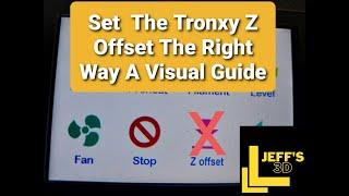 Set the Tronxy Z Offset The Right Way A Visual Guide