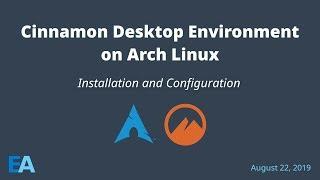 Cinnamon Desktop Environment on Arch Linux