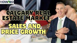 2024 marks another strong year for sales and price growth - Calgary Real Estate Market