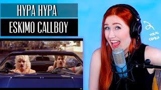 Eskimo Callboy... "HYPA HYPA" | Vocal Coach Reaction/Analysis... partycore indeed