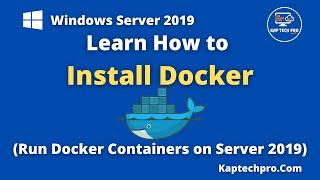 Install Docker Container On Server 2019