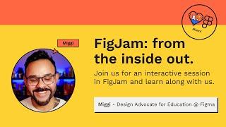 FigJam: From the inside out