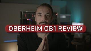 OBERHEIM OB1 Review - first Impressions and Overview of the vintage 1978 monophonic Synthesizer