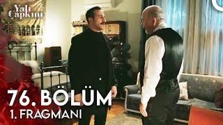 Yalı Çapkını 76. Bölüm 1. Fragmanı | " Latif, Abidin'e Bir Korhan Olduğunu Söylüyor "