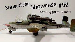 Subscriber Showcase #18 - More of your AMAZING models!