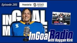 Episode 285 with Toronto Sceptres Goaltender Raygan Kirk