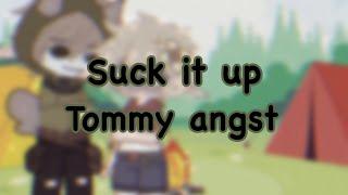 Suck it up... [Dream Manipulating Tommy.] Tommy angst.