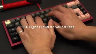 TTC Cloud V2 Sound Test - Top Silent Switches