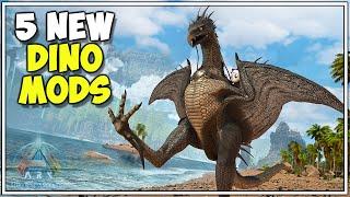 5 NEW Dino Mods | Ark Survival Ascended