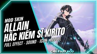 Hướng Dẫn Mod Skin Allain Hắc Kiếm Sĩ Kirito Mùa S4 2024 Full Hiệu Ứng Mới Nhất - Liên Quân Mobile