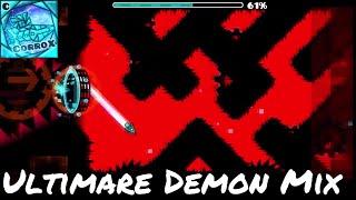 MY HARDEST YET!! | 'Ultimate Demon Mix' by Zobros | Geometry Dash [2.11] - CorroX