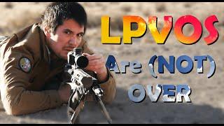 2-10s Are Not Superior LPVOs (A Rant)