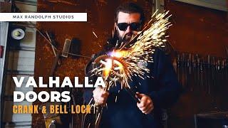 Forging the Valhalla Doors | Crank & Bell Lock