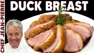 Perfectly Seared Duck Breast | Chef Jean-Pierre