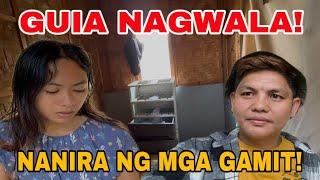 GUIA NAGWALA AT NANIRA PA NG MGA GAMIT!