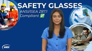 What Are the ANSI/ISEA Z87.1 Requirements for Safety Glasses? Understand Why the Z87 Mark Matters.