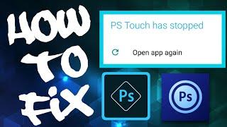 How to fix Photoshop Touch | PS Touch not working on Android | 100% fixed PS Touch