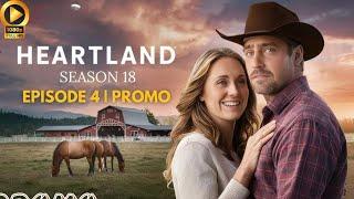 Heartland Season 18 Episode 4  Promo Update: First Look & Breakdown!