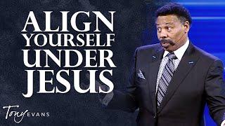 How Submitting to Divine Authority Unlocks Life’s Blessings | Tony Evans Sermon