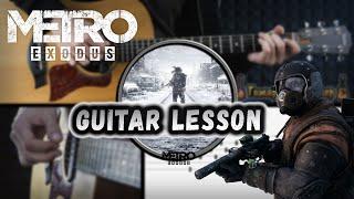 Metro Exodus - Race Against Fate I GUITAR LESSON I как играть на гитаре