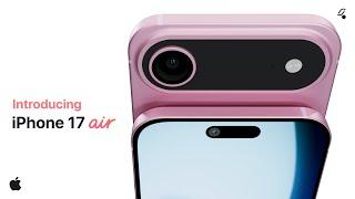 Introducing iPhone 17 Air | Concept Trailer - Apple