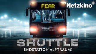 Shuttle - Endstation Alptraum! (SPANNENDER THRILLER ganzer Film, Mysterythriller Film auf Deutsch)