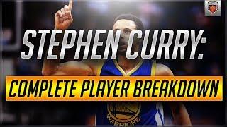 Stephen Curry: Complete Player Breakdown - Part 1 (Handles)