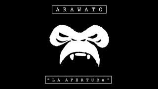 Arawato - La Apertura [Official Audio]