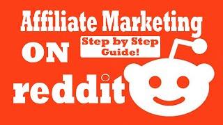 How to do AFFILIATE MARKETING on REDDIT? - Affiliate Marketing Reddit