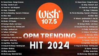 Best Of Wish 107.5 Songs Playlist 2024 | The Most Listened Song 2024 On Wish 107.5 | OPM Songs #opm