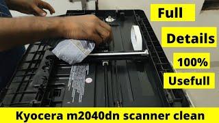 kyocera m2040dn scanner cleaning | kyocera m2040dn scanner setup | scanner clean kaise kre ?