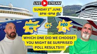 Marella V's P&O, who would you pick?   Live Stream. #marella #pandocruises #livestream