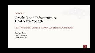 How to Provision and Connect to HeatWave DB Systems via OCI Cloud Shell