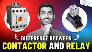 Difference Between Relay and Contactor? - Explained in 2 Minutes