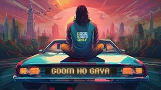 Goom Ho Gaya | Gajendra Verma | Album: Good Vibes Only | Official Full Audio 2024