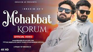 Mohabbat Korum | Ibrahim 4x | Adil Dks | New Kashmiri Trending Song