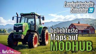 LS22 Top 10 | Meist heruntergeladene Maps im MODHUB | Landwirtschafts Simulator 22