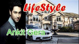 Ankit Gera Real Lifestyle, Net Worth,Girlfriend, Salary, Houses, Cars,  Education, Bio And Family