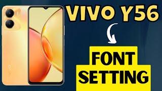 Vivo Y56 Font Setting || Change Font Style