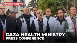 Gaza health ministry press conference: Officials speaking after Israeli attacks on hospitals