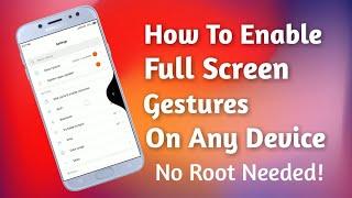 How to Enable MIUI 10 Full Screen Gestures On Any Android Phone | No Root