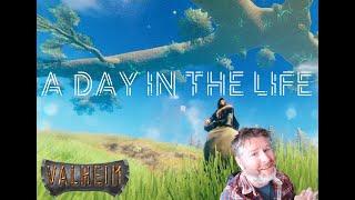 Valheim - A Day in the Life