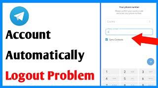 Fix Telegram Account Automatically Logout Problem