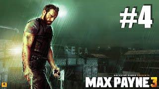 Max Payne 3 Gameplay Walkthrough #4 with Sidechain Player