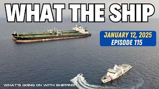 What the Ship (Ep115) | Updates | Russia Sanctions | China Blacklist | Red Sea | Trump Maritime