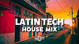 Latin Tech House Mix | 2023 July