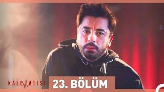 Kalp Atışı 23. Bölüm