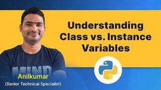 Python Class-46 : Python Class and Instance Variables