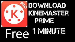 how to download kinemaster prime free || no watermark || very easy hindi and English